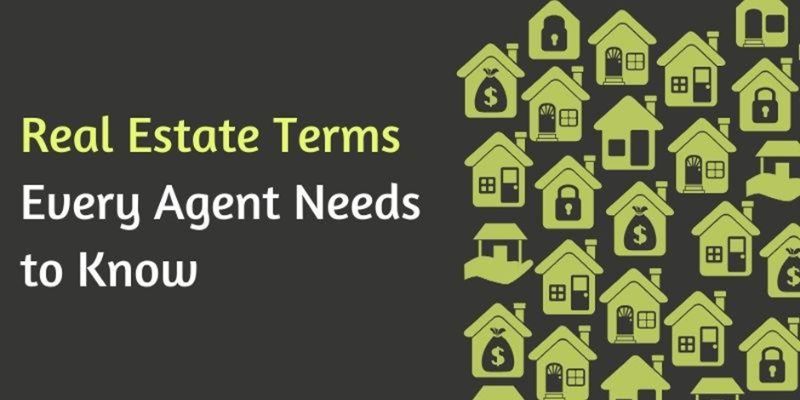 real estate terms every agent needs to know